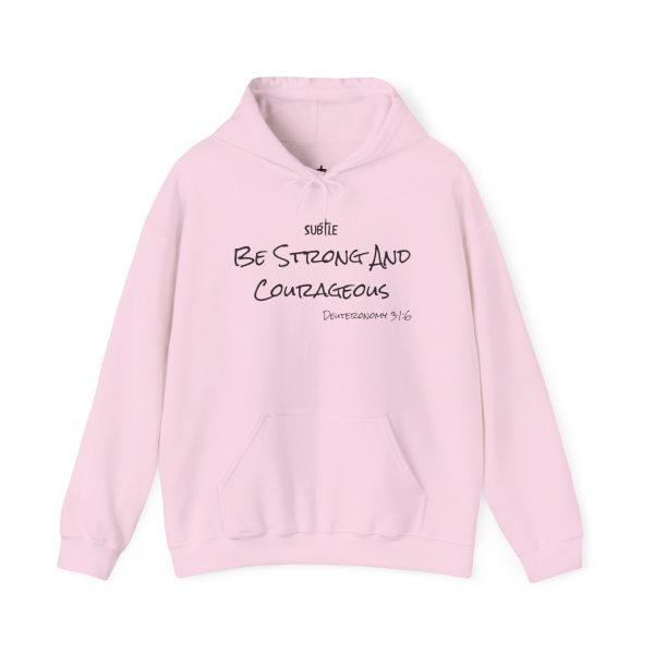 Strong and Courageous by Subtle--Unisex Hoodie, Cozy Sweatshirt, Faith-Based Inspirational Apparel,  Deuteronomy 31:6 - Image 37