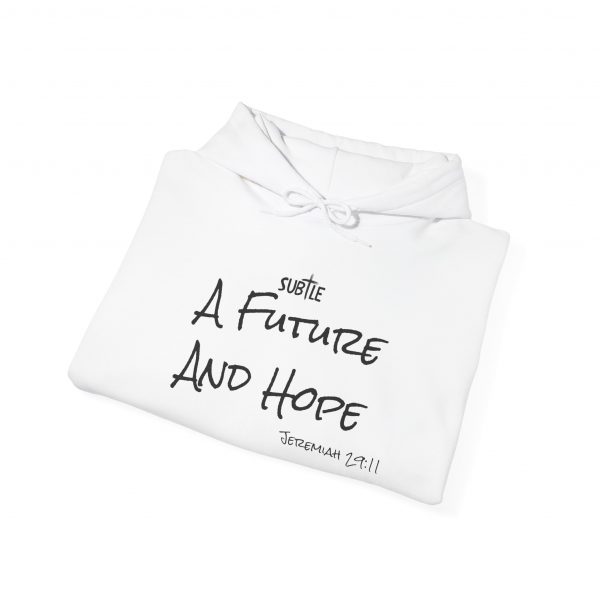 A Future and Hope by Subtle--Unisex Hoodie, Cozy Sweatshirt, Faith-Based Inspirational Apparel,  Jeremiah 23:11 - Image 10