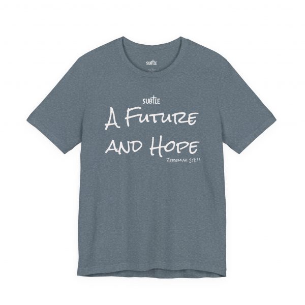 A Future and Hope by Subtle Merch--Unisex Dark Colored Heavy Cotton T-Shirt, Faith-Based and Inspirational, Jeremiah 29:11 - Image 35