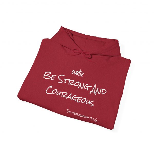 Strong and Courageous by Subtle--Unisex Dark Colored Hoodie, Cozy Sweatshirt, Faith-Based Inspirational Apparel, Deuteronomy 31:6 - Image 56