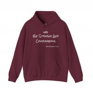 Strong and Courageous by Subtle--Unisex Dark Colored Hoodie, Cozy Sweatshirt, Faith-Based Inspirational Apparel, Deuteronomy 31:6