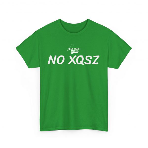 No Excuses (No XQSZ) Motivational T-Shirt - Image 19