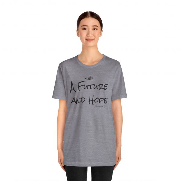 A Future and Hope by Subtle Merch--Unisex Heavy Cotton T-Shirt, Faith-Based and Inspirational, Jeremiah 29:11 - Image 33