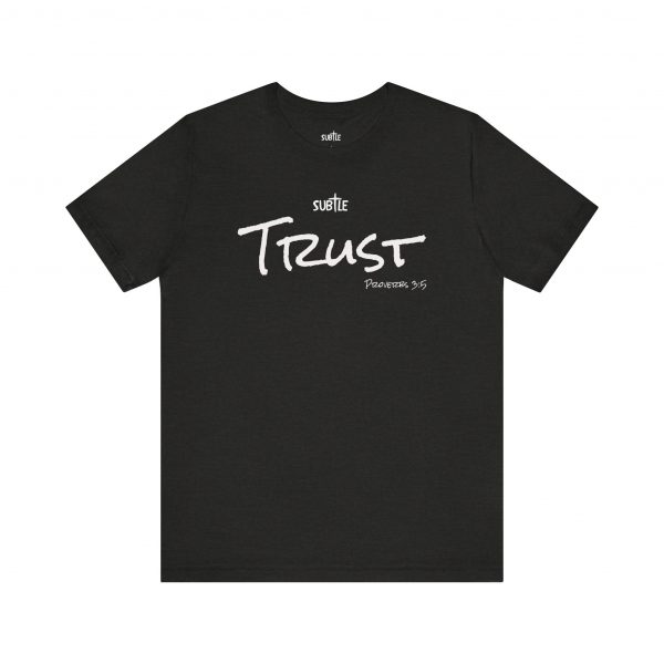 Trust by Subtle Merch--Unisex Dark Colored Heavy Cotton T-Shirt, Faith-Based and Inspirational, Proverbs 3:5 - Image 13