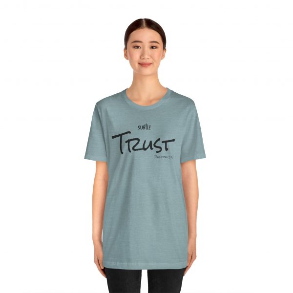 Trust by Subtle Merch--Unisex Heavy Cotton T-Shirt, Faith-Based and Inspirational, Proverbs 3:5 - Image 24