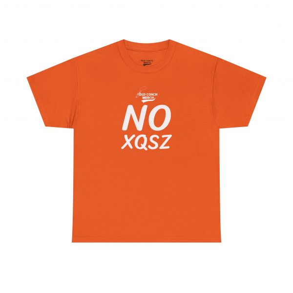 NO Excuses (No XQSZ) Motivational T-Shirt - Image 5