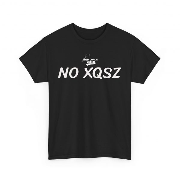 No Excuses (No XQSZ) Motivational T-Shirt - Image 3