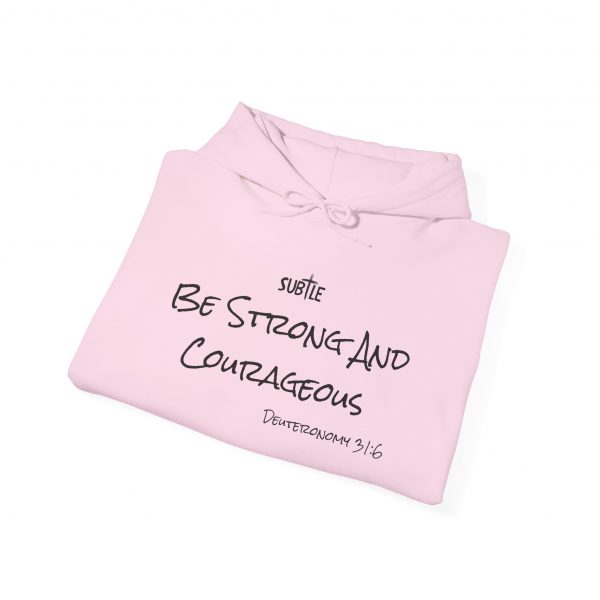 Strong and Courageous by Subtle--Unisex Hoodie, Cozy Sweatshirt, Faith-Based Inspirational Apparel,  Deuteronomy 31:6 - Image 38