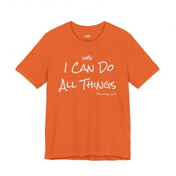I Can Do All Things by Subtle Merch--Unisex Dark Colored Heavy Cotton T-Shirt, Faith-Based and Inspirational, Philippians 4:13 - Image 10