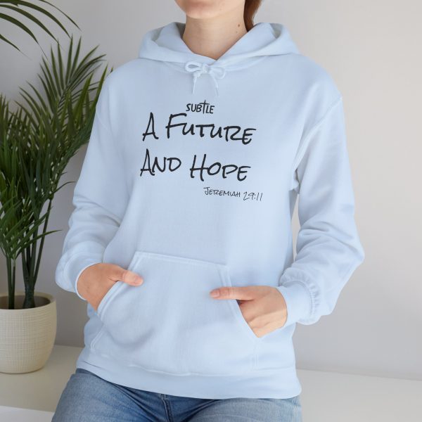A Future and Hope by Subtle--Unisex Hoodie, Cozy Sweatshirt, Faith-Based Inspirational Apparel,  Jeremiah 23:11 - Image 7