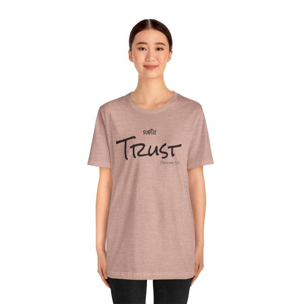 Trust by Subtle Merch--Unisex Heavy Cotton T-Shirt, Faith-Based and Inspirational, Proverbs 3:5 - Image 6
