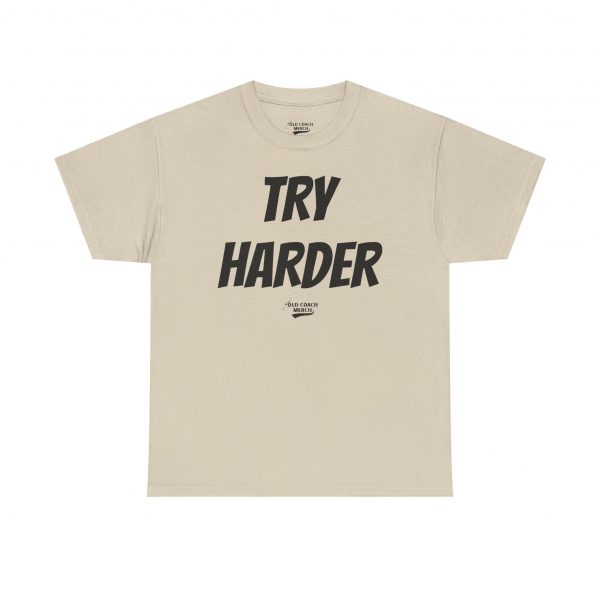 Try Harder Motivational T-Shirt - Image 9