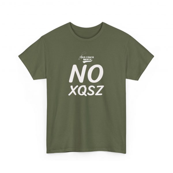 NO Excuses (No XQSZ) Motivational T-Shirt - Image 15