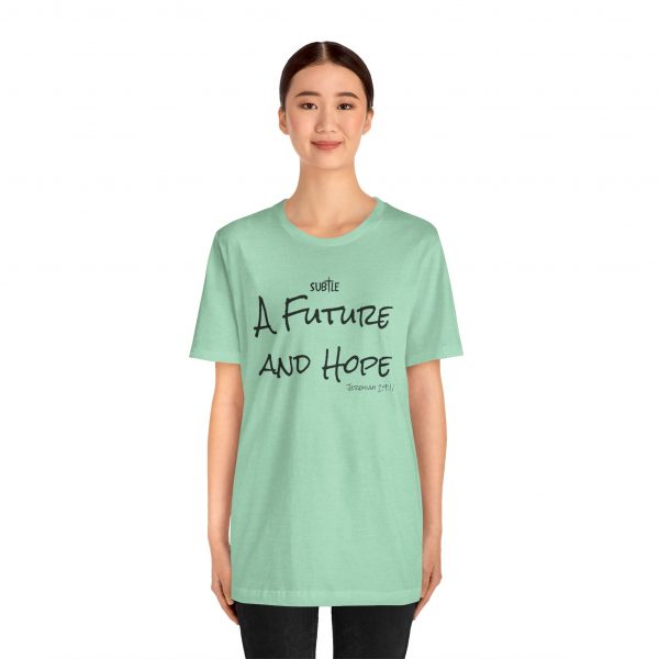A Future and Hope by Subtle Merch--Unisex Heavy Cotton T-Shirt, Faith-Based and Inspirational, Jeremiah 29:11 - Image 18