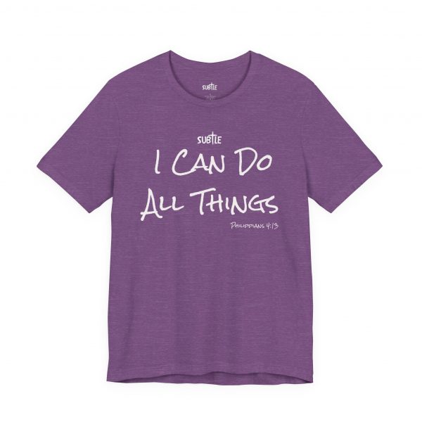 I Can Do All Things by Subtle Merch--Unisex Dark Colored Heavy Cotton T-Shirt, Faith-Based and Inspirational, Philippians 4:13 - Image 34