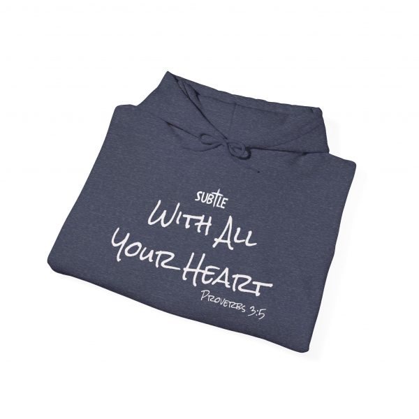 With All Your Heart by Subtle--Unisex Dark Colored Hoodie, Cozy Sweatshirt, Faith-Based Inspirational Apparel, Proverbs 3:5 - Image 48