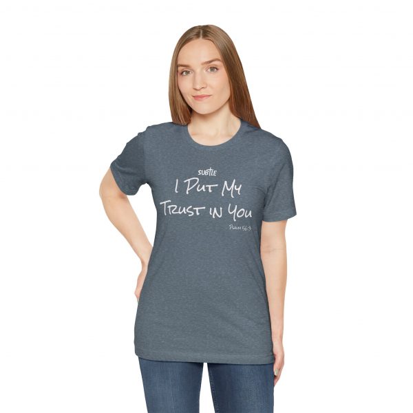Trust In You by Subtle Merch--Unisex Dark Colored Heavy Cotton T-Shirt, Faith-Based and Inspirational, Psalm 56:3 - Image 26