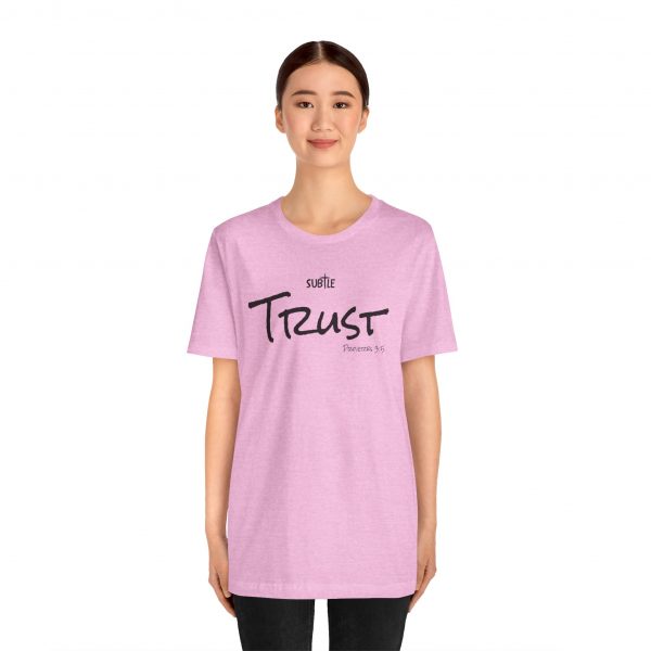 Trust by Subtle Merch--Unisex Heavy Cotton T-Shirt, Faith-Based and Inspirational, Proverbs 3:5 - Image 36