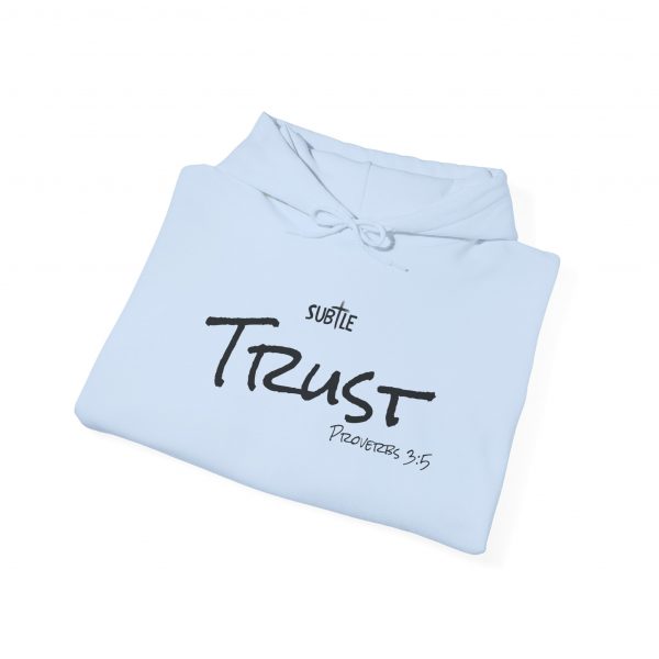 Trust by Subtle--Unisex Hoodie, Cozy Sweatshirt, Faith-Based Inspirational Apparel, Proverbs 3:5 - Image 22