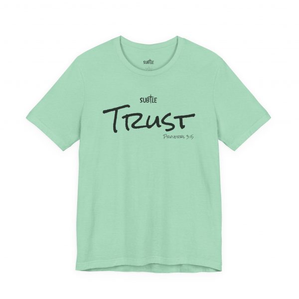 Trust by Subtle Merch--Unisex Heavy Cotton T-Shirt, Faith-Based and Inspirational, Proverbs 3:5 - Image 16
