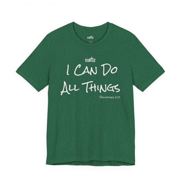 I Can Do All Things by Subtle Merch--Unisex Dark Colored Heavy Cotton T-Shirt, Faith-Based and Inspirational, Philippians 4:13 - Image 16