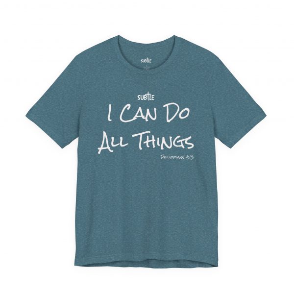 I Can Do All Things by Subtle Merch--Unisex Dark Colored Heavy Cotton T-Shirt, Faith-Based and Inspirational, Philippians 4:13 - Image 28