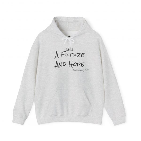 A Future and Hope by Subtle--Unisex Hoodie, Cozy Sweatshirt, Faith-Based Inspirational Apparel,  Jeremiah 23:11