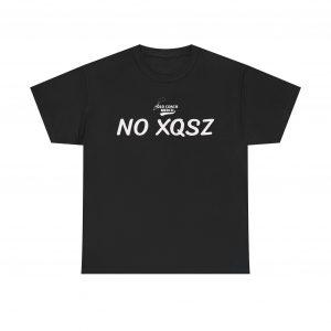 No Excuses (No XQSZ) Motivational T-Shirt
