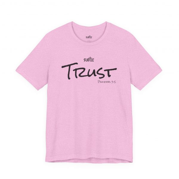 Trust by Subtle Merch--Unisex Heavy Cotton T-Shirt, Faith-Based and Inspirational, Proverbs 3:5 - Image 34