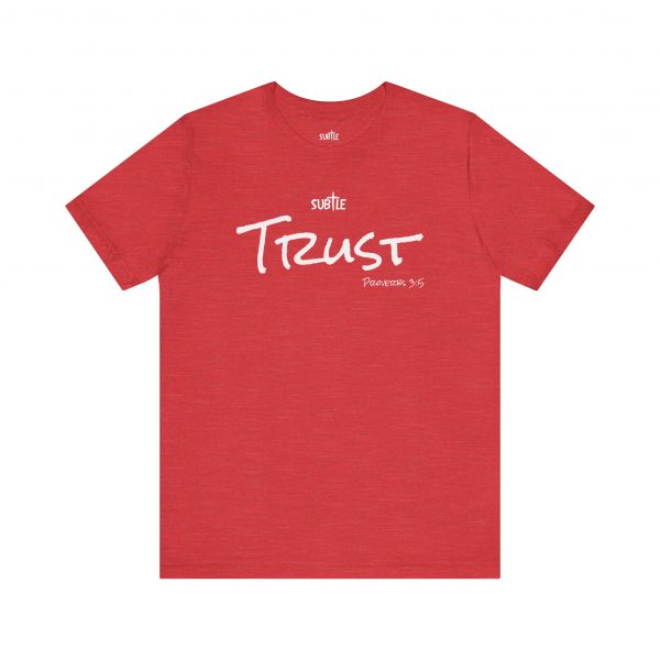 Trust by Subtle Merch--Unisex Dark Colored Heavy Cotton T-Shirt, Faith-Based and Inspirational, Proverbs 3:5 - Image 49