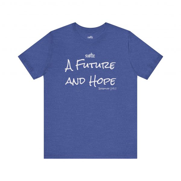 A Future and Hope by Subtle Merch--Unisex Dark Colored Heavy Cotton T-Shirt, Faith-Based and Inspirational, Jeremiah 29:11 - Image 29