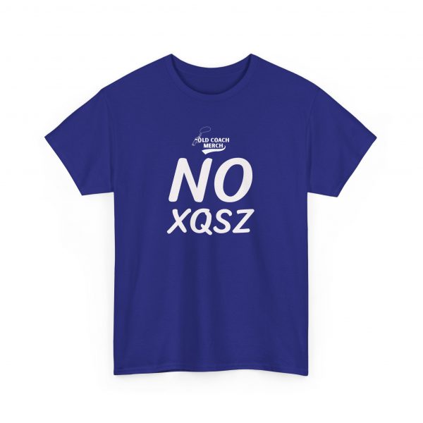 NO Excuses (No XQSZ) Motivational T-Shirt - Image 39