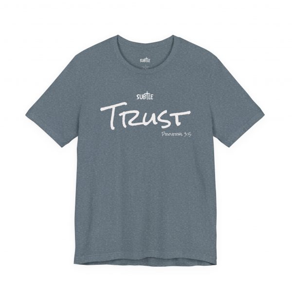 Trust by Subtle Merch--Unisex Dark Colored Heavy Cotton T-Shirt, Faith-Based and Inspirational, Proverbs 3:5 - Image 35