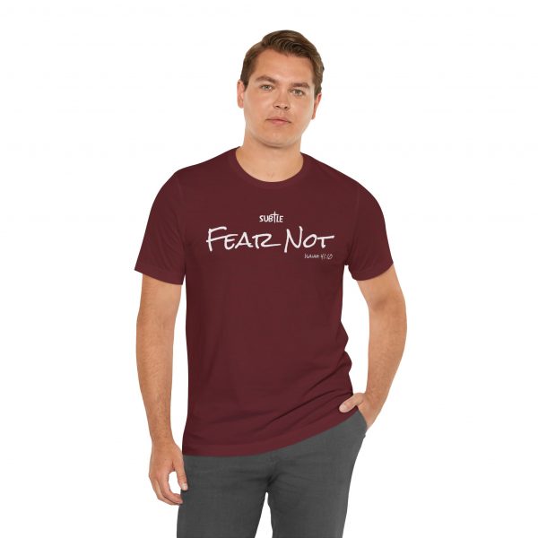 Fear Not by Subtle Merch--Unisex Dark Colored Heavy Cotton T-Shirt, Faith-Based and Inspirational, Isaiah 41:10 - Image 42