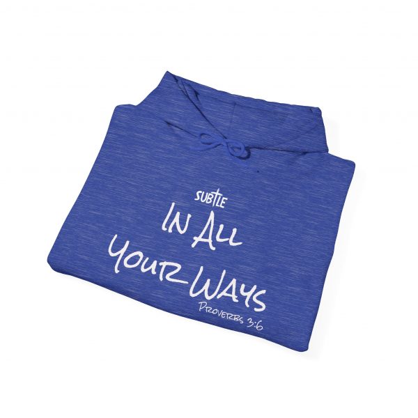 In All Your Ways by Subtle--Unisex Dark Colored Hoodie, Cozy Sweatshirt, Faith-Based Inspirational Apparel, Proverbs 3:6 - Image 40