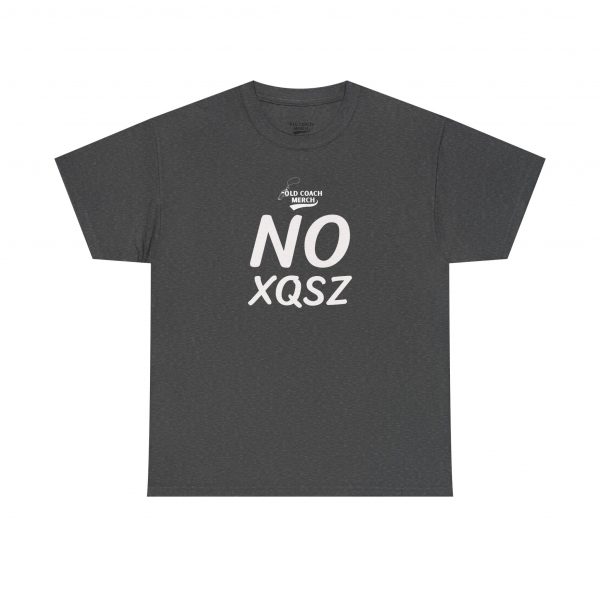 NO Excuses (No XQSZ) Motivational T-Shirt - Image 21