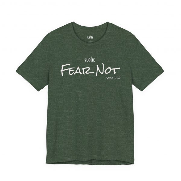 Fear Not by Subtle Merch--Unisex Dark Colored Heavy Cotton T-Shirt, Faith-Based and Inspirational, Isaiah 41:10 - Image 19