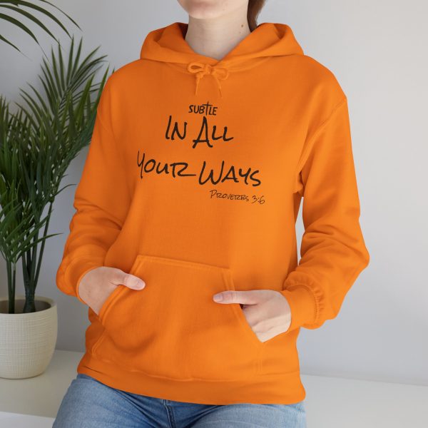 In All Your Ways by Subtle--Unisex Hoodie, Cozy Sweatshirt, Faith-Based Inspirational Apparel, Proverbs 3:6 - Image 39