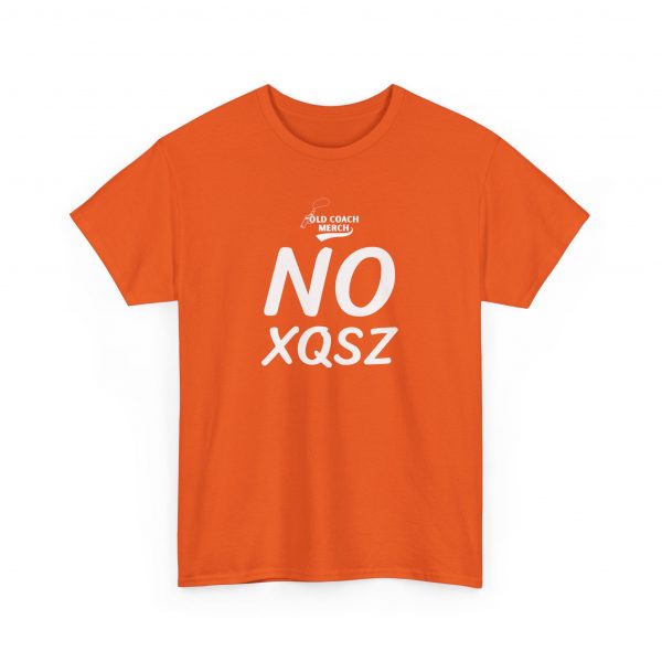 NO Excuses (No XQSZ) Motivational T-Shirt - Image 7