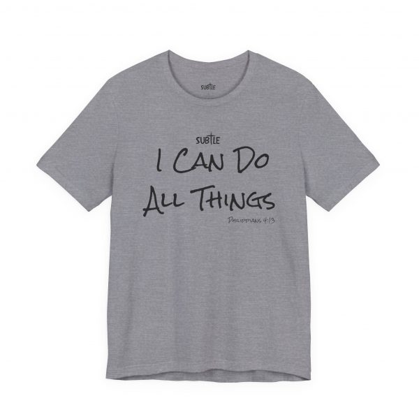 I Can Do All Things by Subtle Merch--Unisex Heavy Cotton T-Shirt, Faith-Based and Inspirational, Philippians 4:13 - Image 34