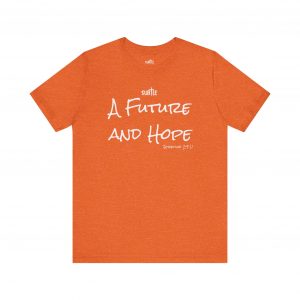 A Future and Hope by Subtle Merch--Unisex Dark Colored Heavy Cotton T-Shirt, Faith-Based and Inspirational, Jeremiah 29:11