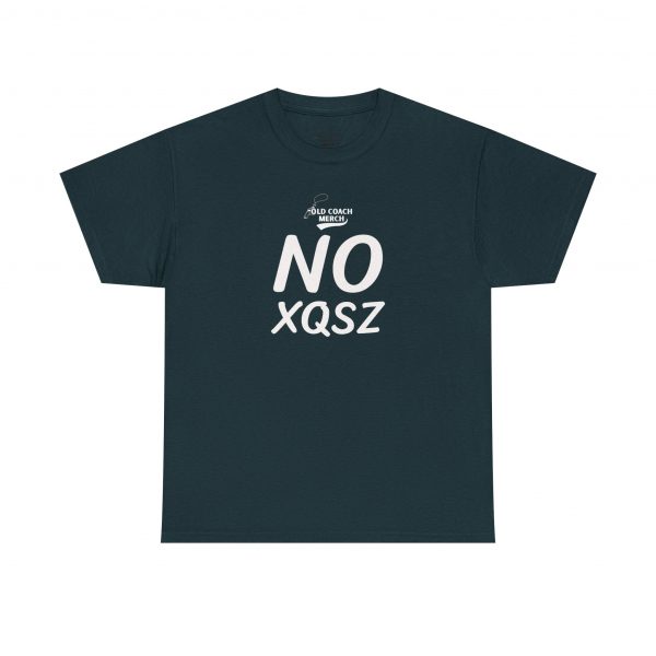 NO Excuses (No XQSZ) Motivational T-Shirt - Image 25