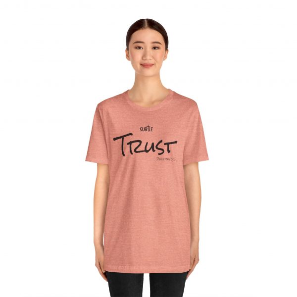 Trust by Subtle Merch--Unisex Heavy Cotton T-Shirt, Faith-Based and Inspirational, Proverbs 3:5 - Image 12