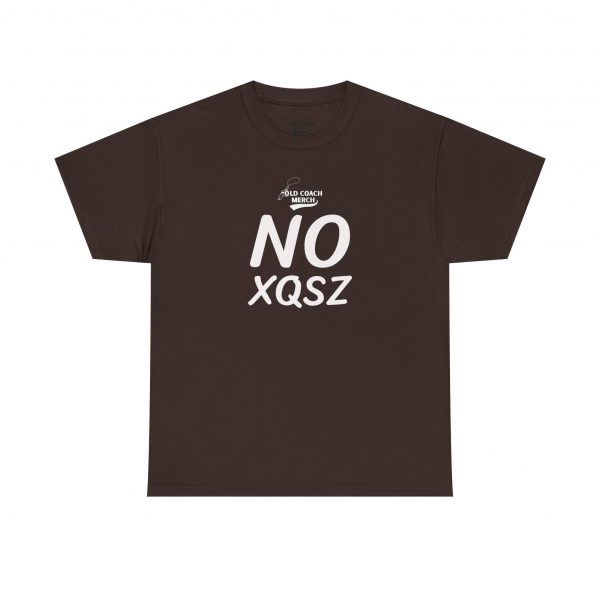 NO Excuses (No XQSZ) Motivational T-Shirt - Image 9