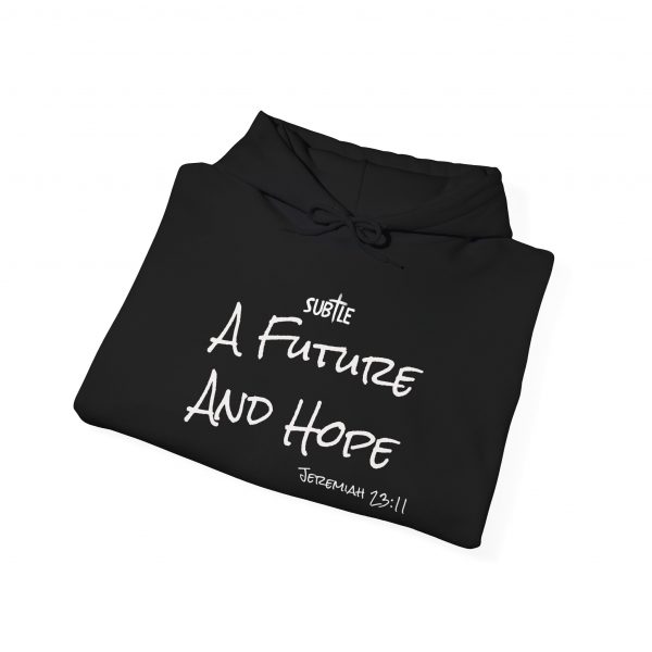 A Future and Hope by Subtle--Unisex Dark Colored Hoodie, Cozy Sweatshirt, Faith-Based Inspirational Apparel, Jeremiah 23:11 - Image 4
