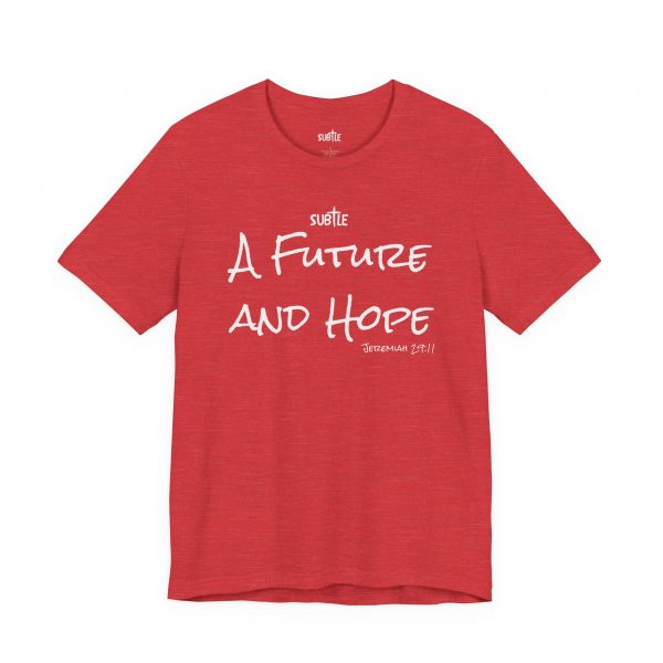 A Future and Hope by Subtle Merch--Unisex Dark Colored Heavy Cotton T-Shirt, Faith-Based and Inspirational, Jeremiah 29:11 - Image 51