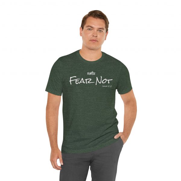Fear Not by Subtle Merch--Unisex Dark Colored Heavy Cotton T-Shirt, Faith-Based and Inspirational, Isaiah 41:10 - Image 21