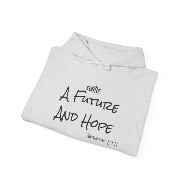 A Future and Hope by Subtle--Unisex Hoodie, Cozy Sweatshirt, Faith-Based Inspirational Apparel,  Jeremiah 23:11 - Image 2