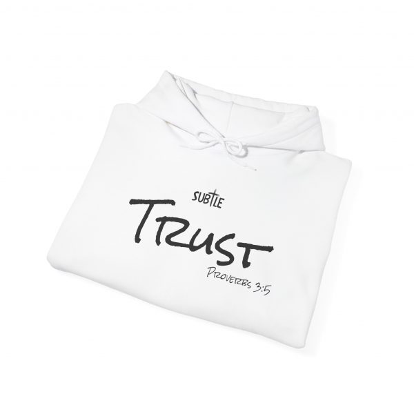 Trust by Subtle--Unisex Hoodie, Cozy Sweatshirt, Faith-Based Inspirational Apparel, Proverbs 3:5 - Image 26