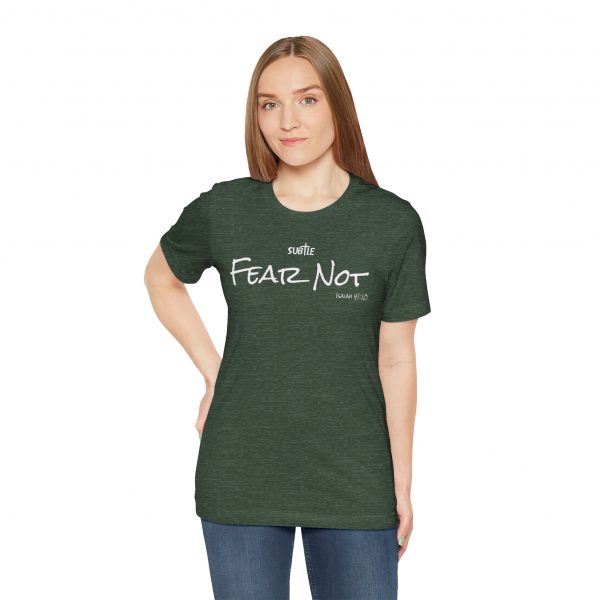 Fear Not by Subtle Merch--Unisex Dark Colored Heavy Cotton T-Shirt, Faith-Based and Inspirational, Isaiah 41:10 - Image 20